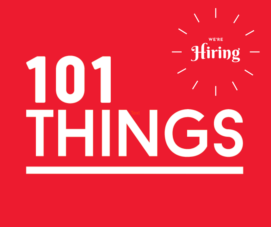 101 Things We're Hiring